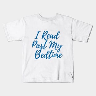 I Read Past My Bedtime Kids T-Shirt